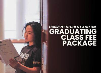 11 JUL 2024: CURRENT STUDENT ADD ON GRADUATING CLASS FEE PACKAGE